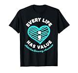 Every Life Has Value Addiction Recovery Awareness T-Shirt