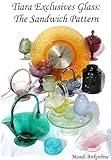Tiara Exclusives Glass: The Sandwich Glass Pattern Reference Book
