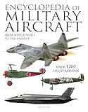 Encyclopedia of Military Aircraft (Encyclopedias)