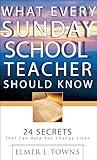 What Every Sunday School Teacher Should Know