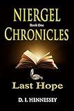 Niergel Chronicles - Last Hope: (Christian Fantasy Adventure)