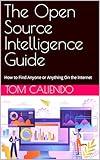 The Open Source Intelligence Guide