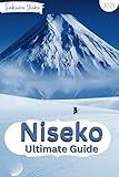 Niseko Ultimate Travel Guide 2024