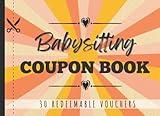 Babysitting Coupon Book: 30 IOU Coupons For Parents, Mom & Dad | Thoughtful Gift From Grandparents - Grandma, Grandpa, Aunt or Uncle