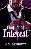 Conflict of Interest: A Spicy Enemies to Lovers Workplace Romance