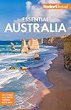 Fodor's Essential Australia (Full-color Travel Guide)