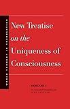 New Treatise on the Uniqueness of Consciousness (World Thought in Translation)