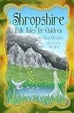 Shropshire Folk Tales for Children