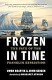 Frozen in Time: The Fate of the Franklin Expedition