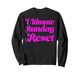 Ultimate Sunday Reset, Cleaning, Holiday, Magna, cartoon, Sweatshirt