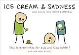 Ice Cream & Sadness: More Comics from Cyanide & Happiness