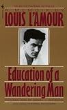 Education of a Wandering Man: A Memoir