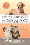 Homeopathic Care for Cats and Dogs, Revised Edition: Small Doses for Small Animals