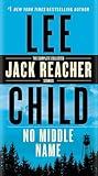 No Middle Name: The Complete Collected Jack Reacher Short Stories