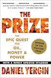 The Prize: The Epic Quest for Oil, Money & Power