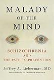 Malady of the Mind: Schizophrenia and the Path to Prevention