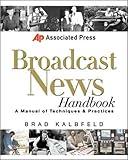 Associated Press Broadcast News Handbook