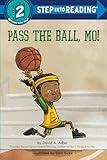 Pass the Ball, Mo! (Step into Reading)