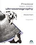 Practical small animal ultrasonography. Abdomen