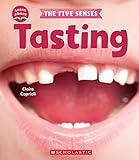 Tasting (Learn About: The Five Senses)