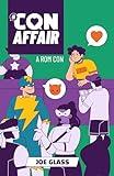 A Con Affair: The sweetest friends-to-lovers MM romance of 2024! (Between the Panels)