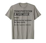 Funny Transportation Engineer Definition Engineering T-Shirt