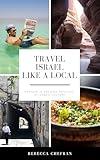 Travel Israel Like a Local: Partake in the Rich Tapestry of Israeli Culture
