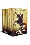 Stories of the Untamed West: A Historical Western Adventure Collection (Heroes of the Wild Frontier)