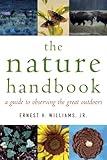 The Nature Handbook: A Guide to Observing the Great Outdoors