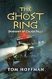 The Ghost Ring: Shadows of Caligo Falls