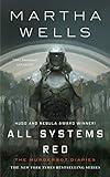 All Systems Red: The Murderbot Diaries (The Murderbot Diaries, 1)