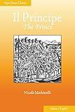 Il Principe: The Prince (Open Source Classics) (English and Italian Edition)