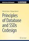 Principles of Database and Solid-State Drive Co-Design (Synthesis Lectures on Data Management)