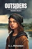 Outsiders: A Christian YA Dystopian Novel (Outsiders Duology Book 1)