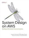 System Design on AWS: Building and Scaling Enterprise Solutions