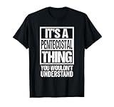 It's A Pentecostal Thing You Wouldn't Understand Religion T-Shirt
