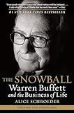 The Snowball: Warren Buffett and the Business of Life