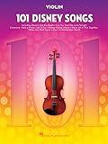 101 Disney Songs for Violin | Violin Sheet Music Book for Kids, Beginners, and Adults | Solo Violin Songbook with Movie Soundtracks and Classics | Disney Music Book for Learning and Fun