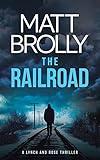 The Railroad (Lynch and Rose Book 2)