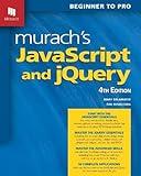 Murach's JavaScript and jQuery