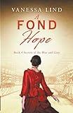 A Fond Hope (Secrets of the Blue and Gray Series Featuring Women Spies in the American Civil War)