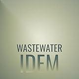 Wastewater Idem