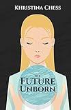 The Future Unborn