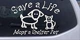 Rad Dezigns Save a Life Adopt a Shelter Pet Animals Car Window Wall Laptop Decal Sticker - White 6in X 4.3in