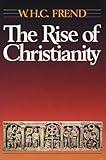 The Rise of Christianity