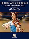 Beauty and the Beast: Medley for Violin & Piano: Arranged by Lindsey Stirling