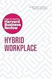 Hybrid Workplace: The Insights You Need from Harvard Business Review (HBR Insights Series)