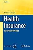 Health Insurance: Basic Actuarial Models (EAA Series)