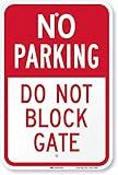 SmartSign "No Parking - Do Not Block Gate" Sign | 12" x 18" 3M Engineer Grade Reflective Aluminum