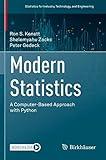 Modern Statistics: A Computer-Based Approach with Python (Statistics for Industry, Technology, and Engineering)